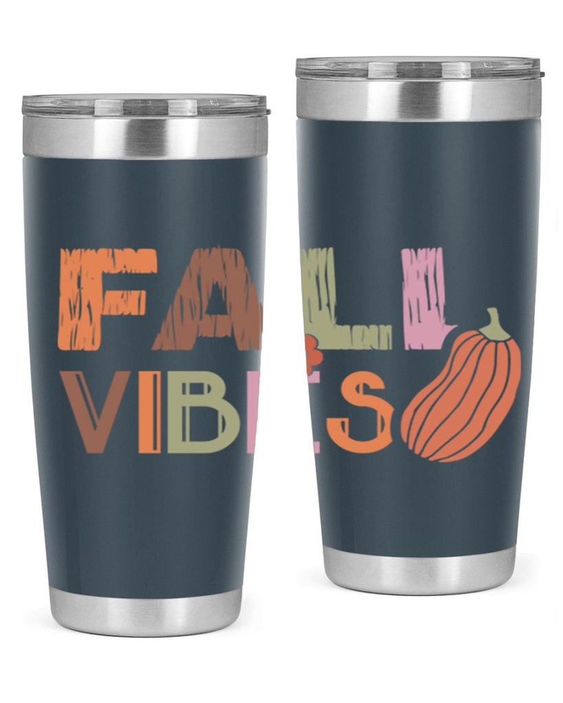 Fall Vibes 140#- fall- Tumbler