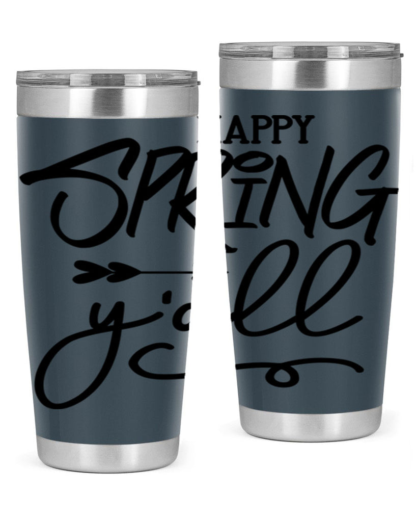 Happy Spring Y'all169#- spring- Tumbler