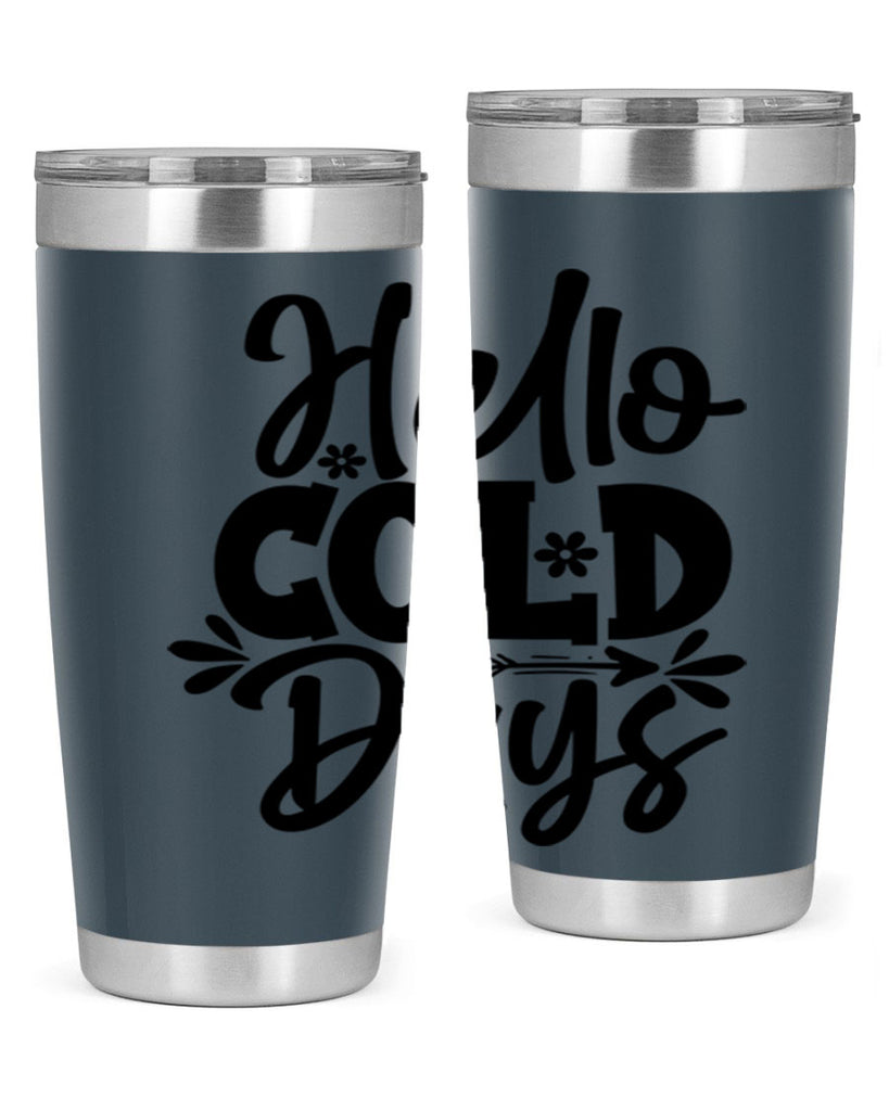 Hello Cold Days 150#- winter- Tumbler