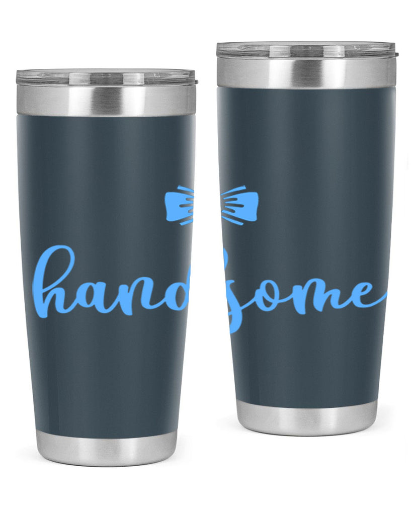 Hello There Handsome Style 92#- baby- tumbler