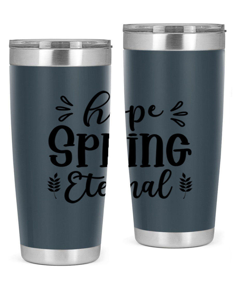 Hope Spring Eternal 255#- spring- Tumbler