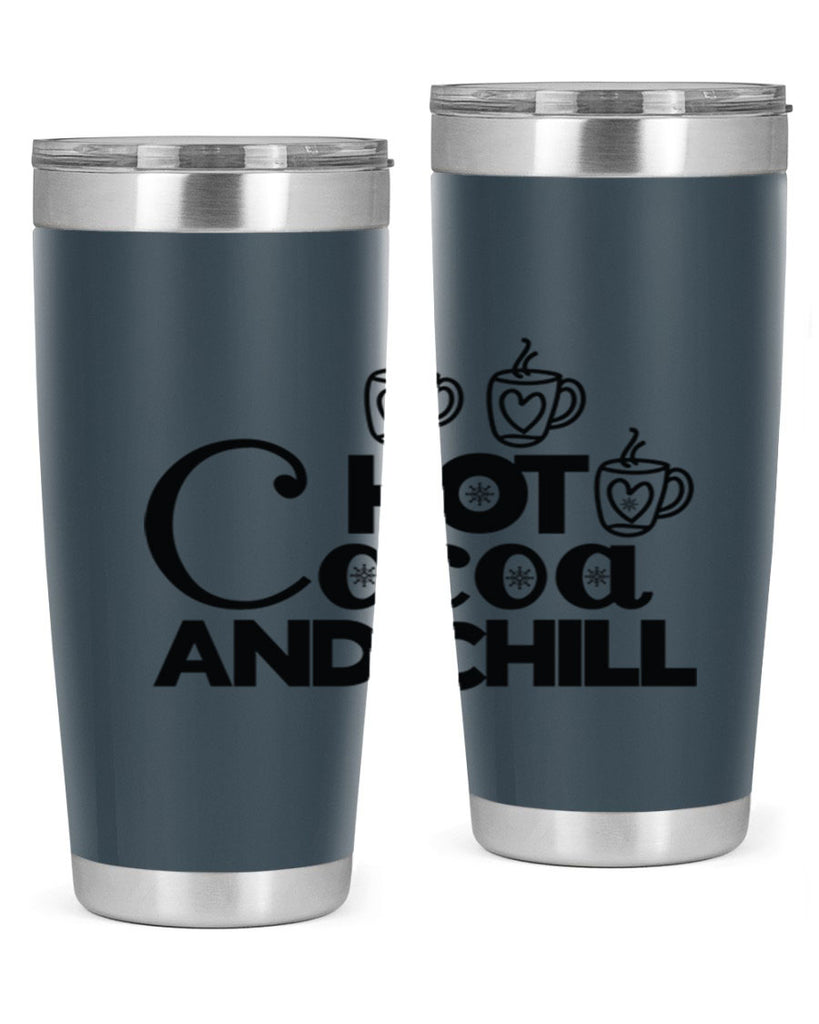 Hot Cocoa and Chill 205#- winter- Tumbler