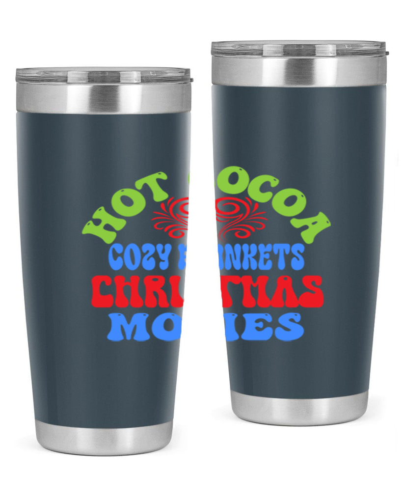 Hot cocoa cozy blankets christmas movies 210#- winter- Tumbler