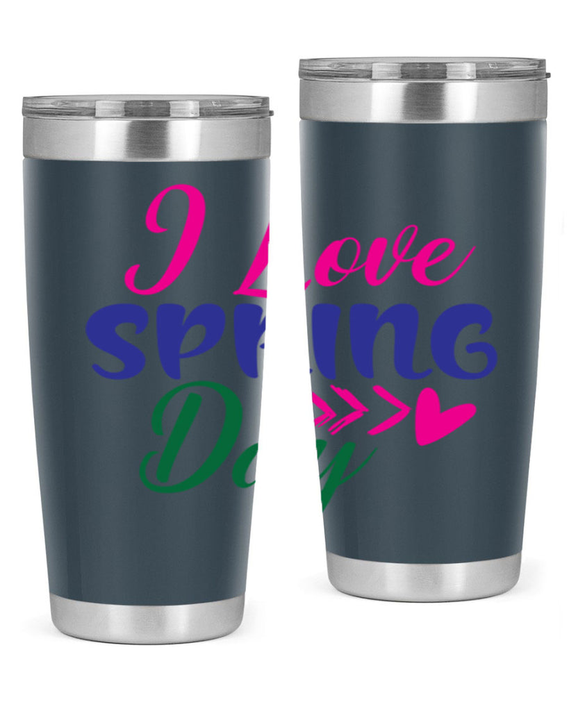 I Love Spring Day 264#- spring- Tumbler