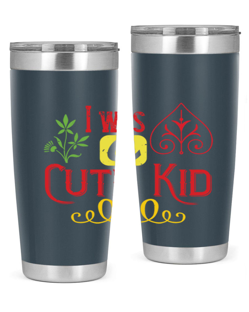 I was a cute kid Style 32#- baby- Tumbler