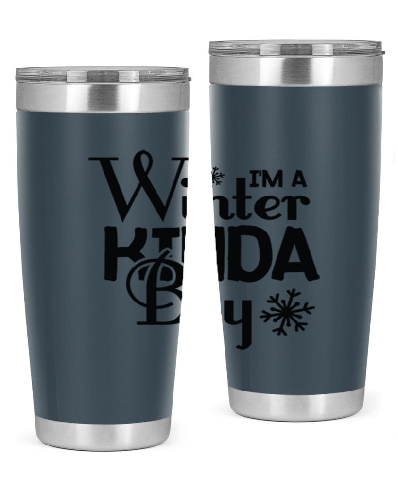 Im a Winter Kinda Boy 237#- winter- Tumbler