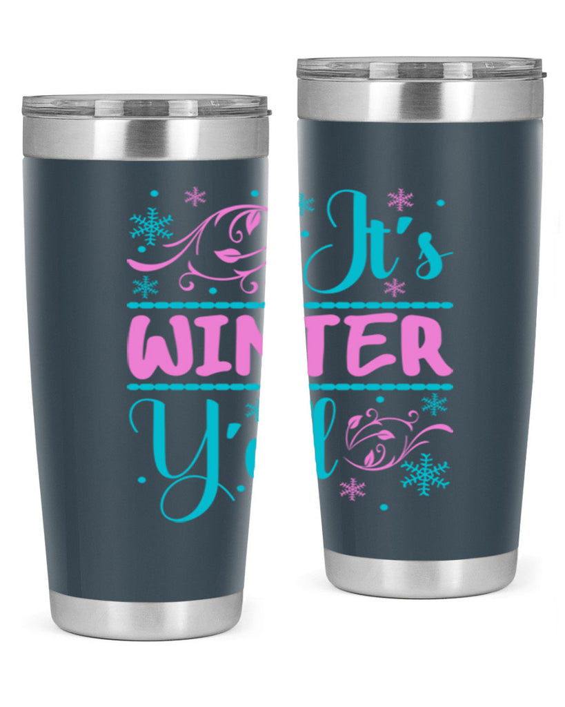 Its Winter Yall 276#- winter- Tumbler
