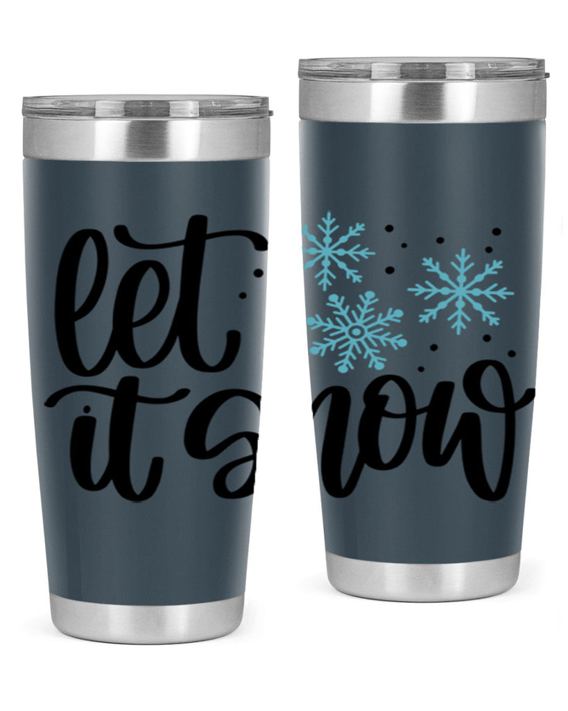 Let It Snow 343#- winter- Tumbler