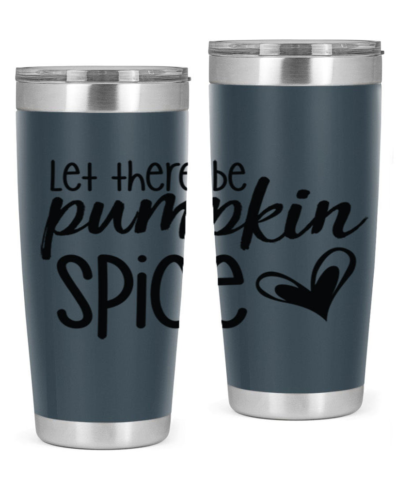Let There Be Pumpkin Spice 403#- fall- Tumbler