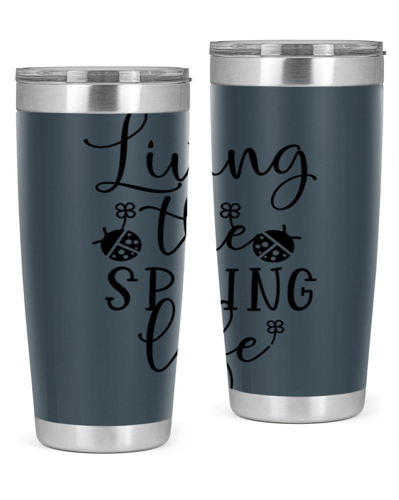 Living the spring life design 324#- spring- Tumbler