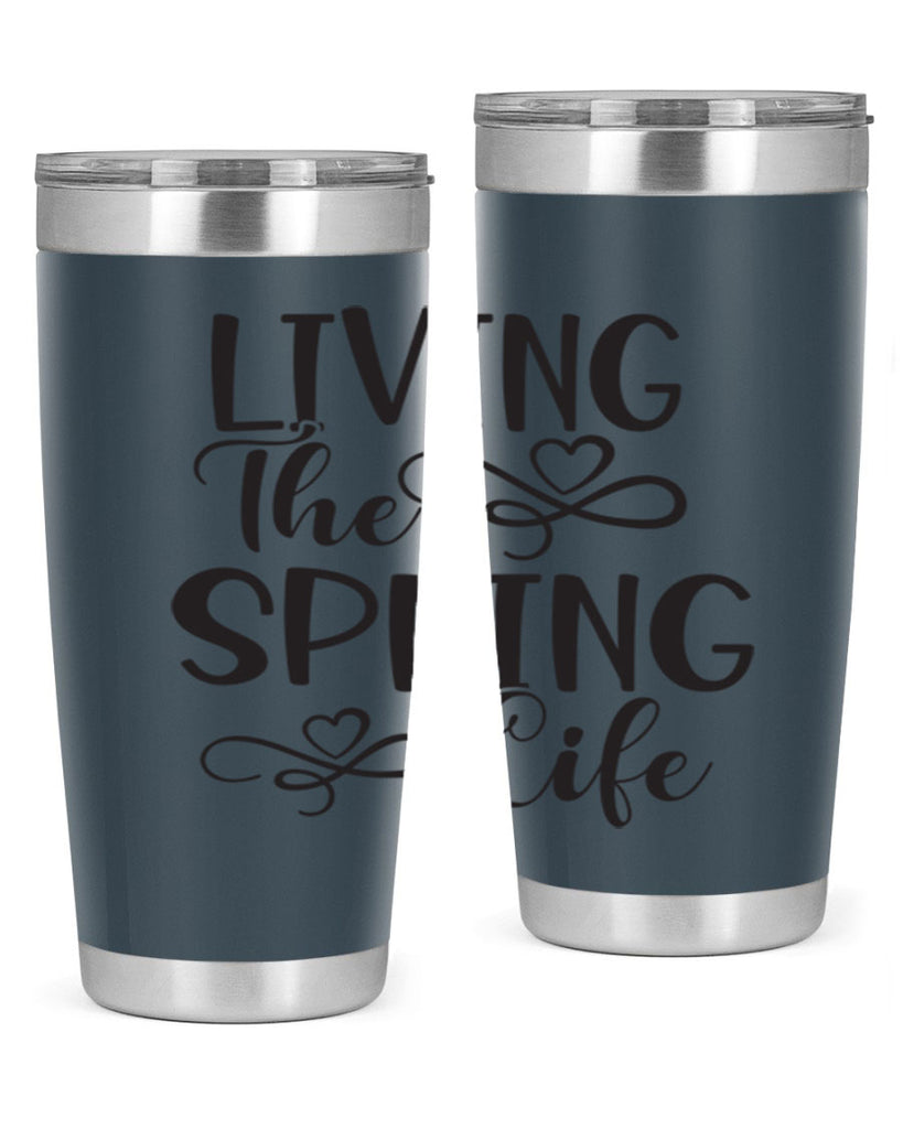Living the spring life323#- spring- Tumbler