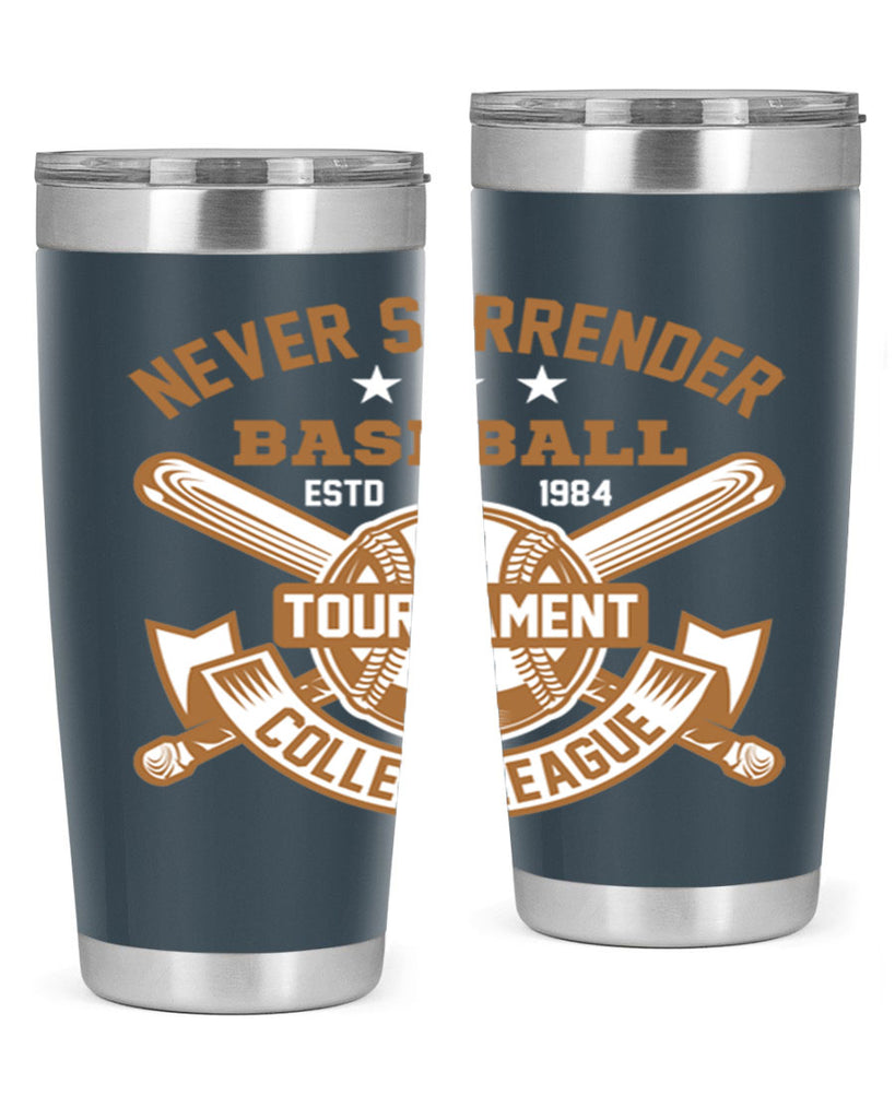 Never 624#- baseball- Tumbler