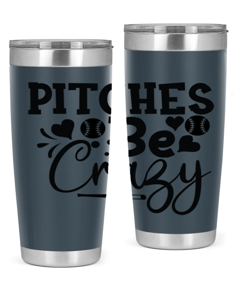 Pitches Be Crazy 2036#- baseball- Tumbler