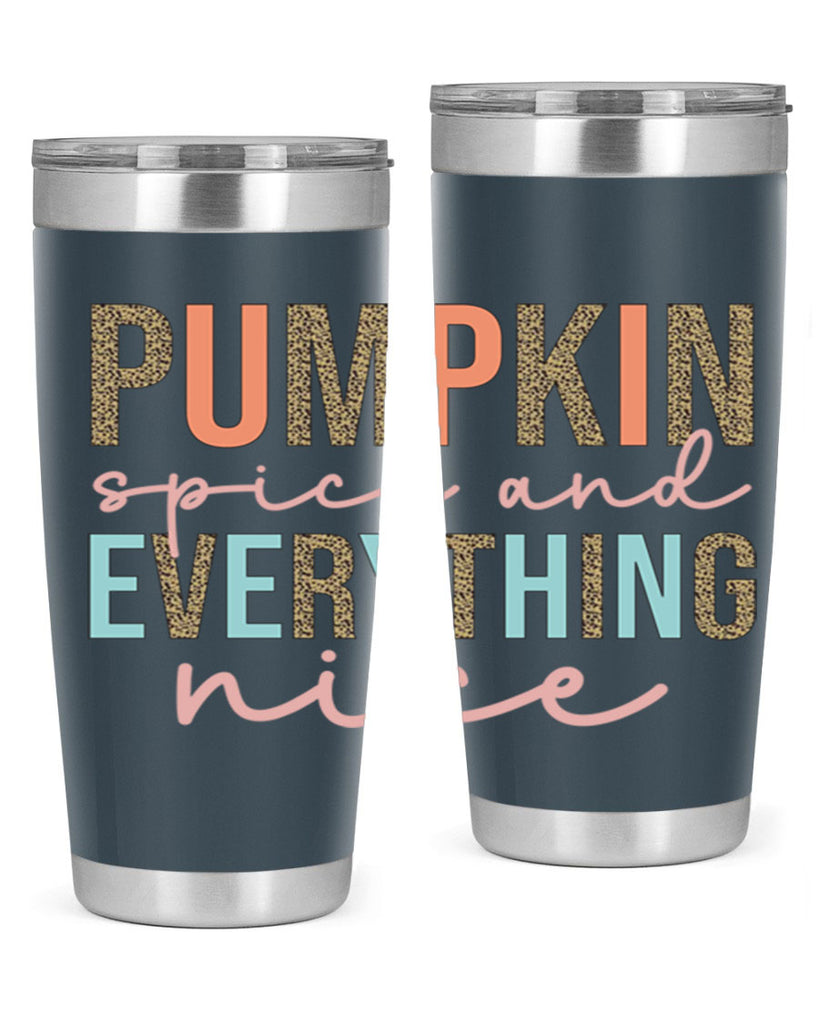 Pumpkin Spice And Everything Nice 533#- fall- Tumbler
