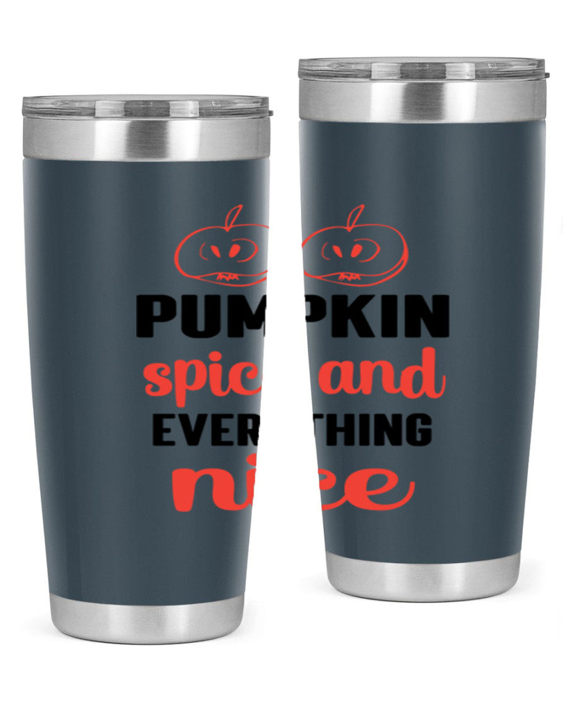 Pumpkin spice and everything nice 537#- fall- Tumbler