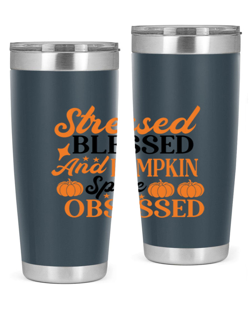 Stressed Blessed And Pumpkin Spice Obsessed 579#- fall- Tumbler