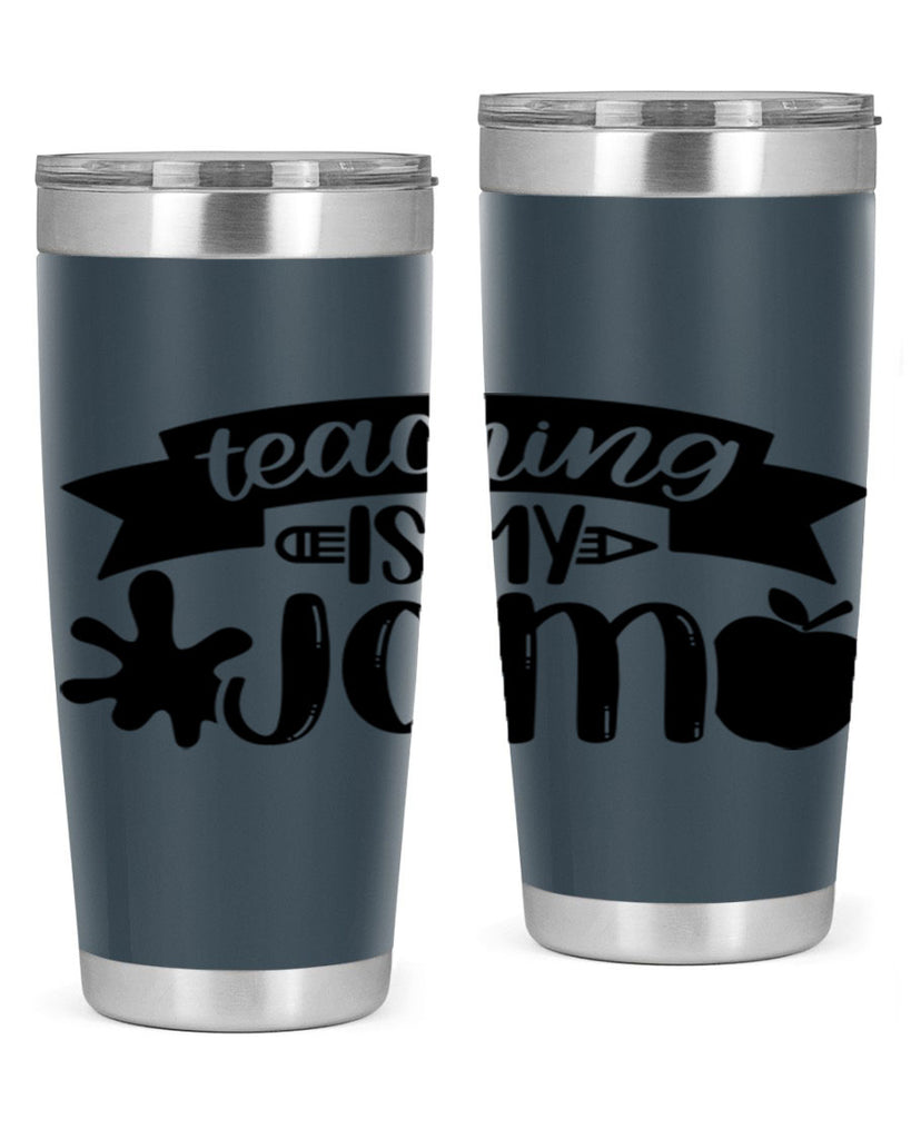 Teaching Is My Jam Style 40#- teacher- tumbler