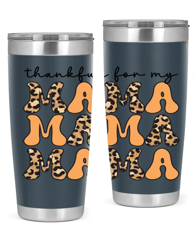 Thankful for my mama 601#- fall- Tumbler