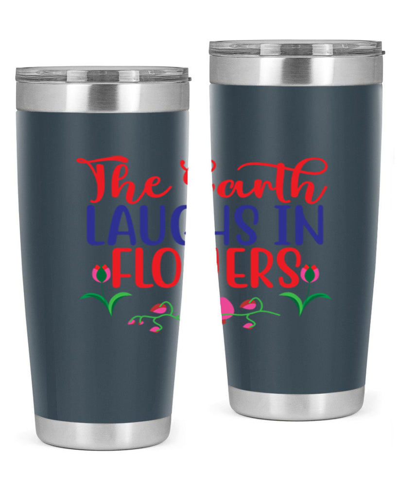 The Earth Laughs In Flowers 534#- spring- Tumbler