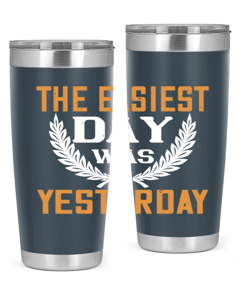 The easiest day was yesterday 1834#- badminton- Tumbler