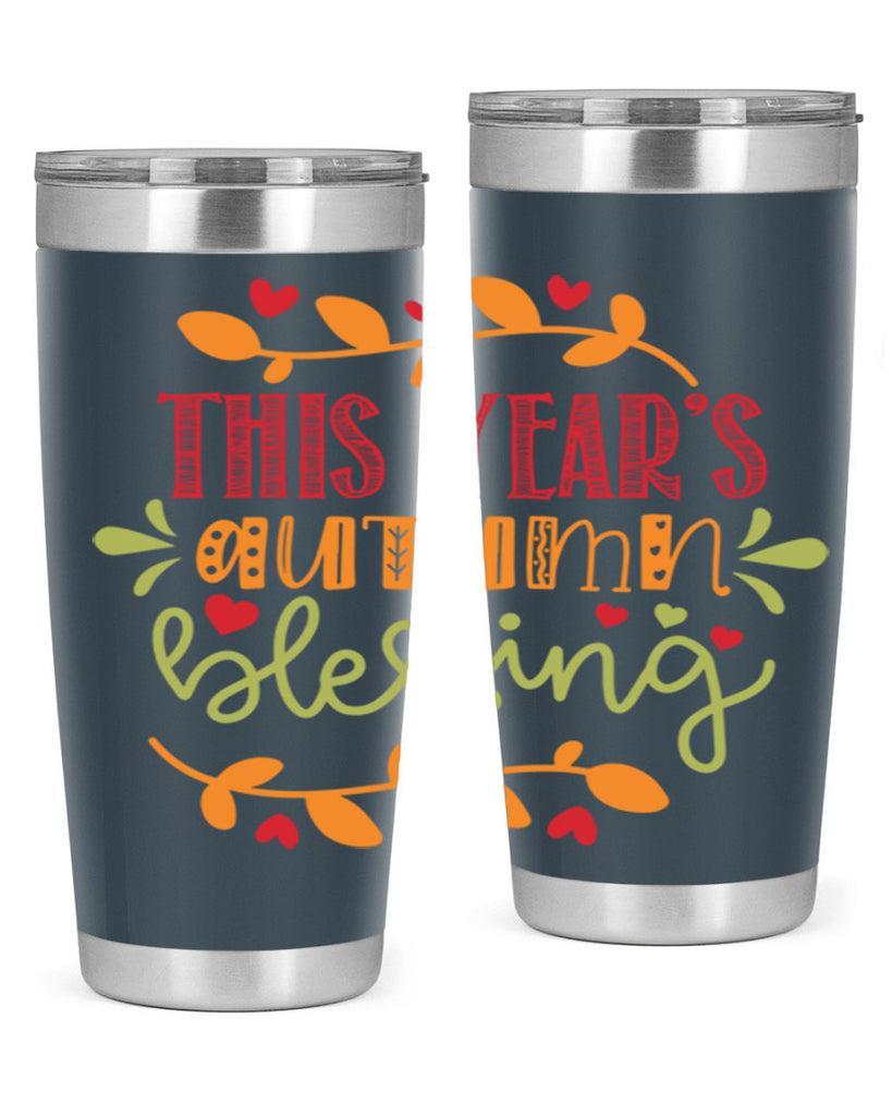 This Years Autumn Blessing 615#- fall- Tumbler
