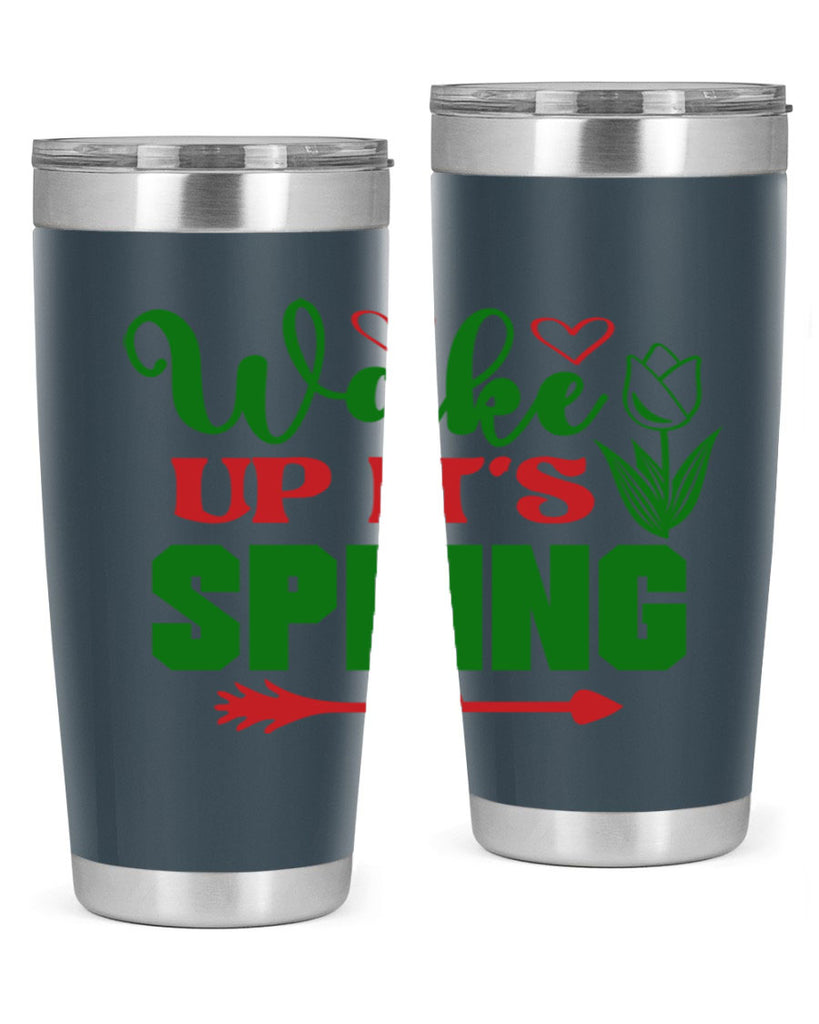 Wake Up Its Spring 562#- spring- Tumbler