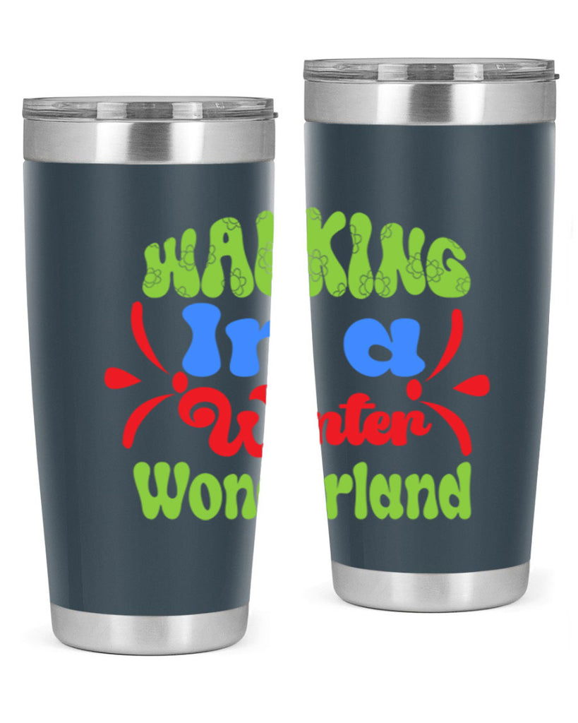 Walking in a winter wonderland 439#- winter- Tumbler