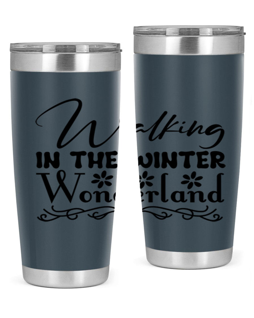 Walking in the winter wonderland 442#- winter- Tumbler