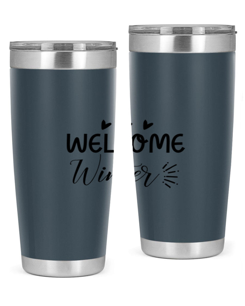 Welcome Winter 475#- winter- Tumbler