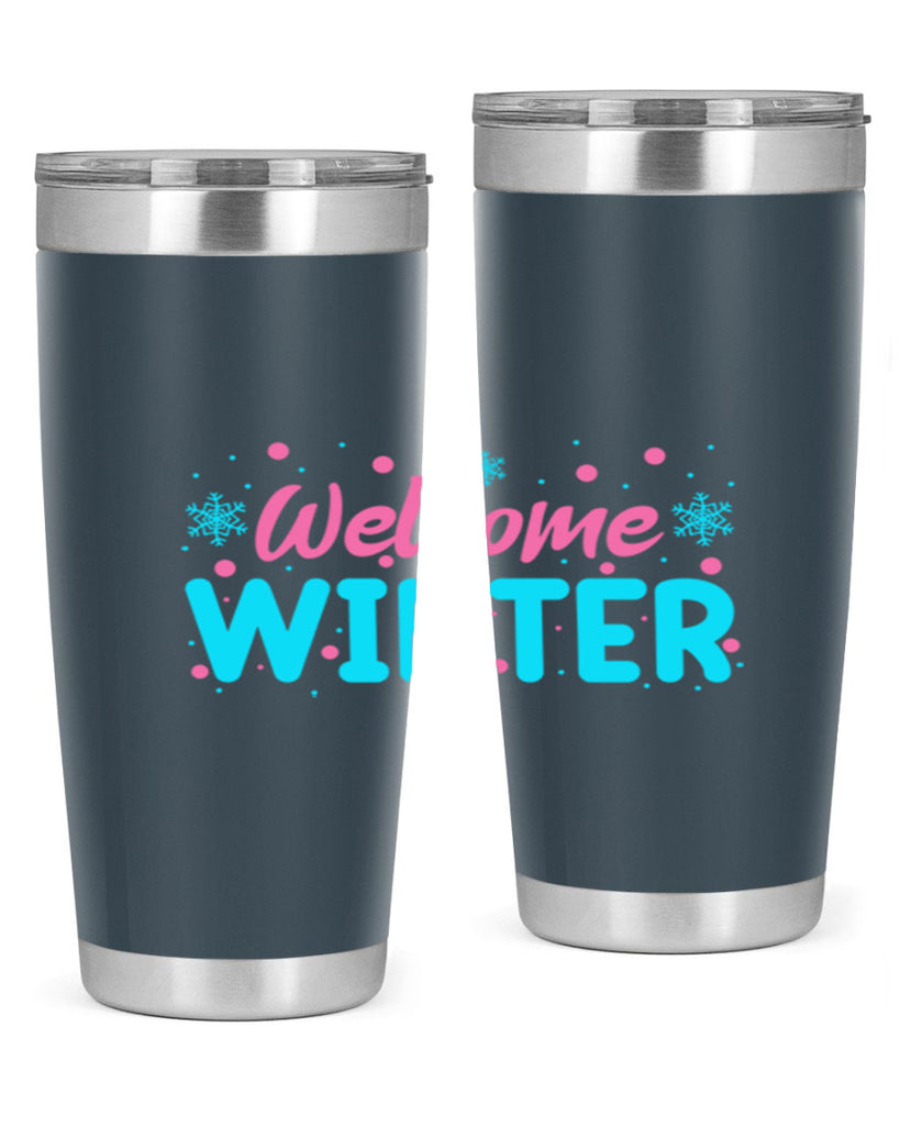 Welcome Winter 479#- winter- Tumbler