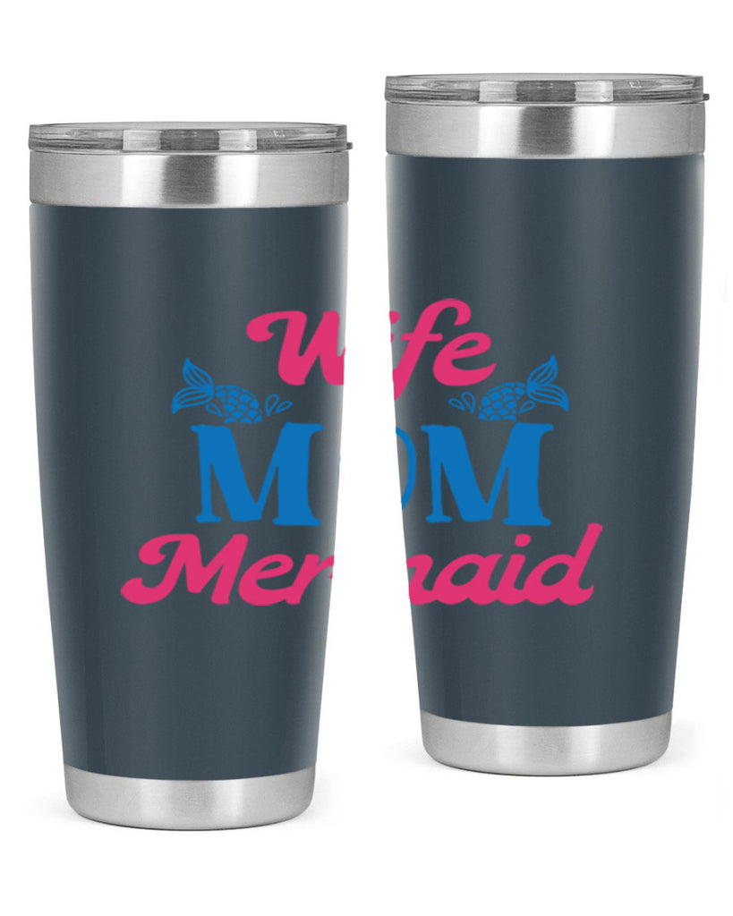 Wife Mom Mermaid 670#- mermaid- Tumbler