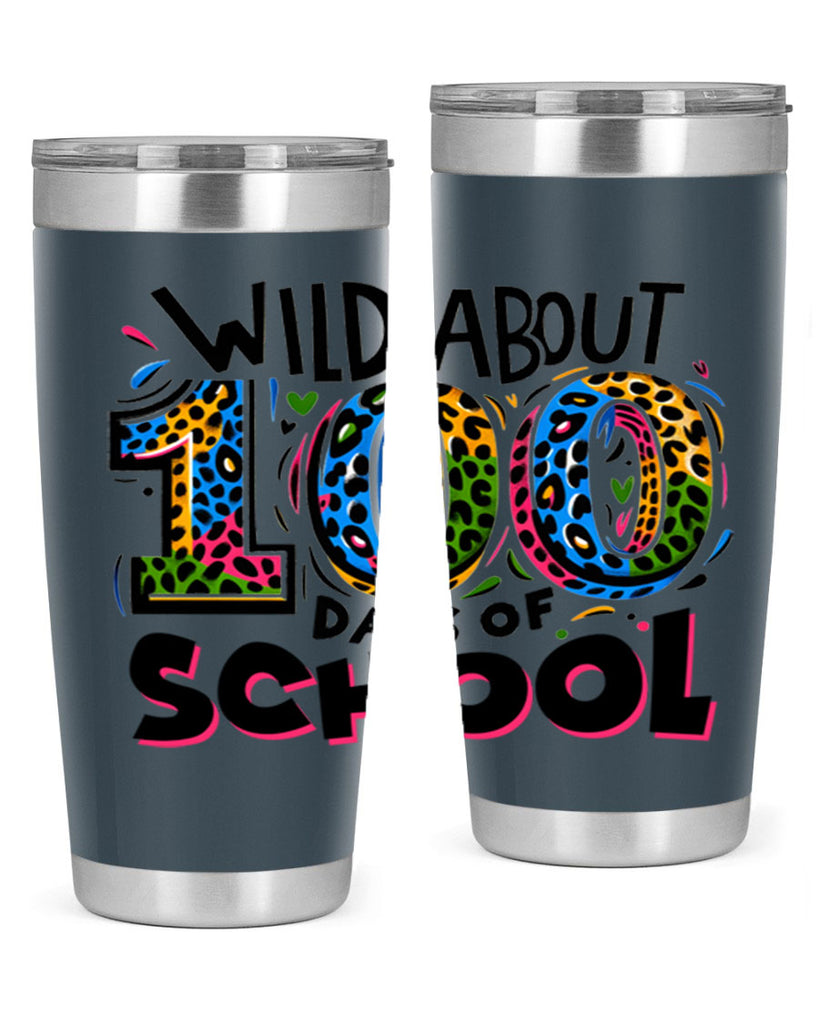 Wild about 100 days Sublimation 58#- 100 days of school- Tumbler