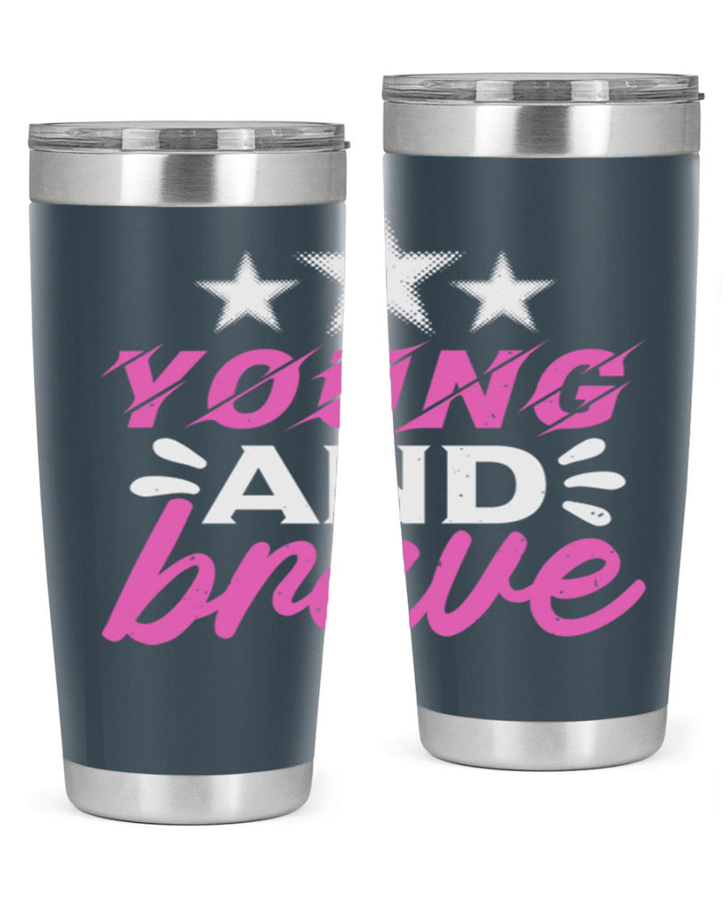 Yound and Brave Style 160#- baby- tumbler