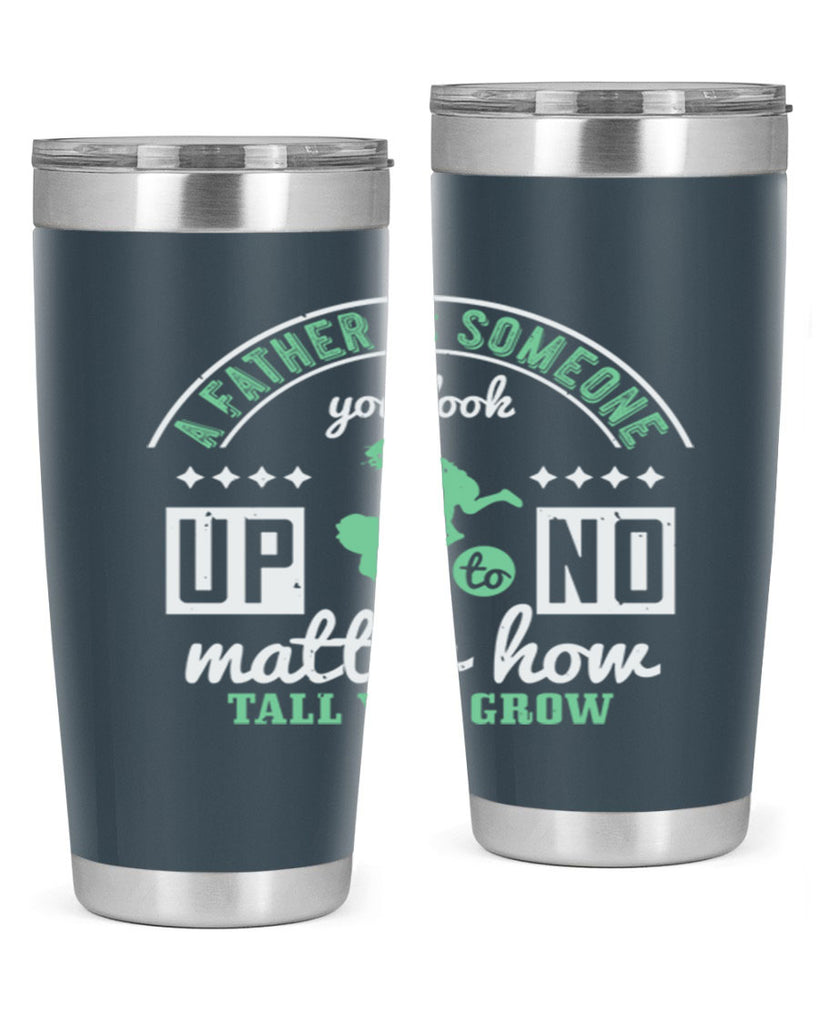 a father is someone 125#- fathers day- Tumbler