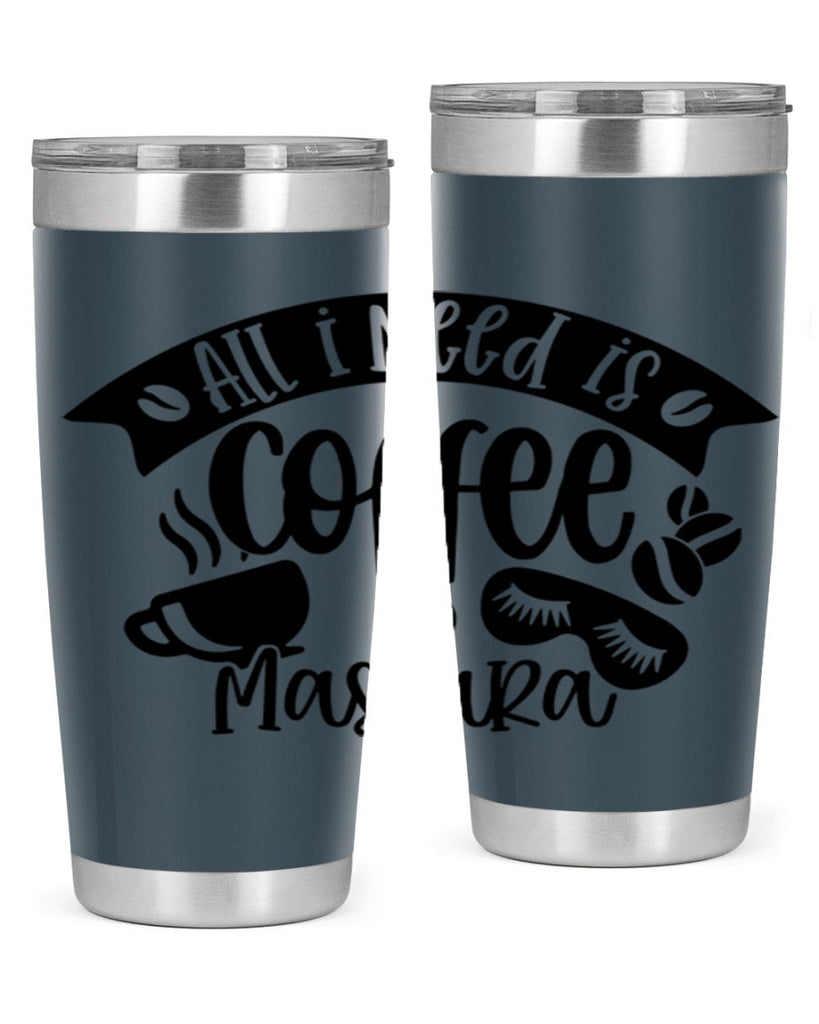 all i need is coffee mascara 188#- coffee- Tumbler