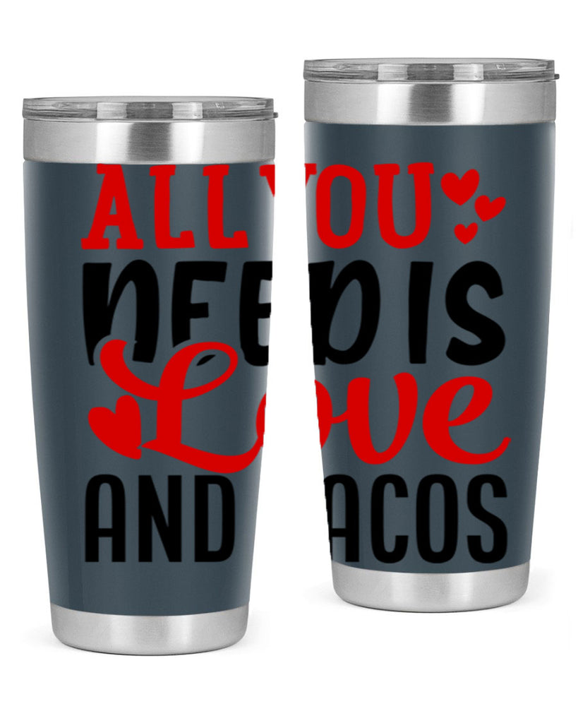 all you need is love and tacos 82#- valentines day- Tumbler