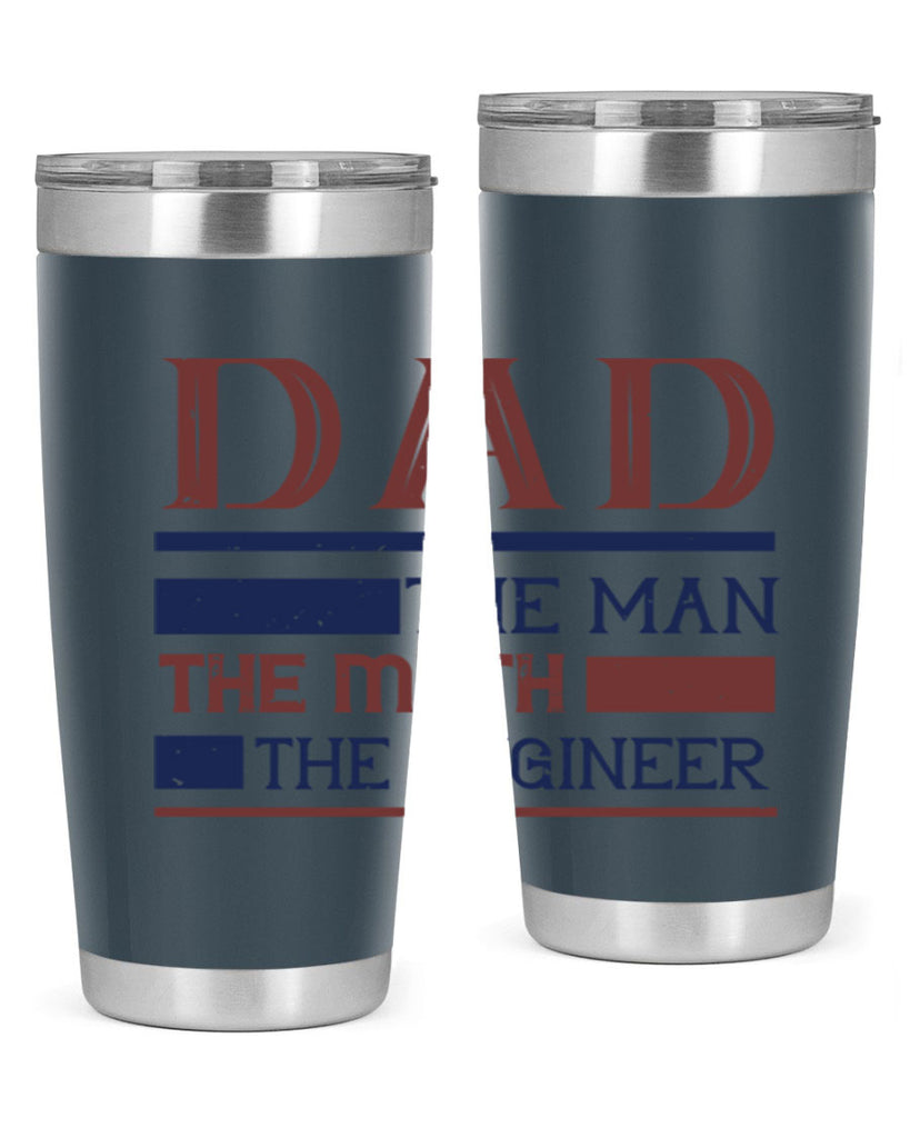 dad the man the myth the engineer Style 24#- engineer- tumbler