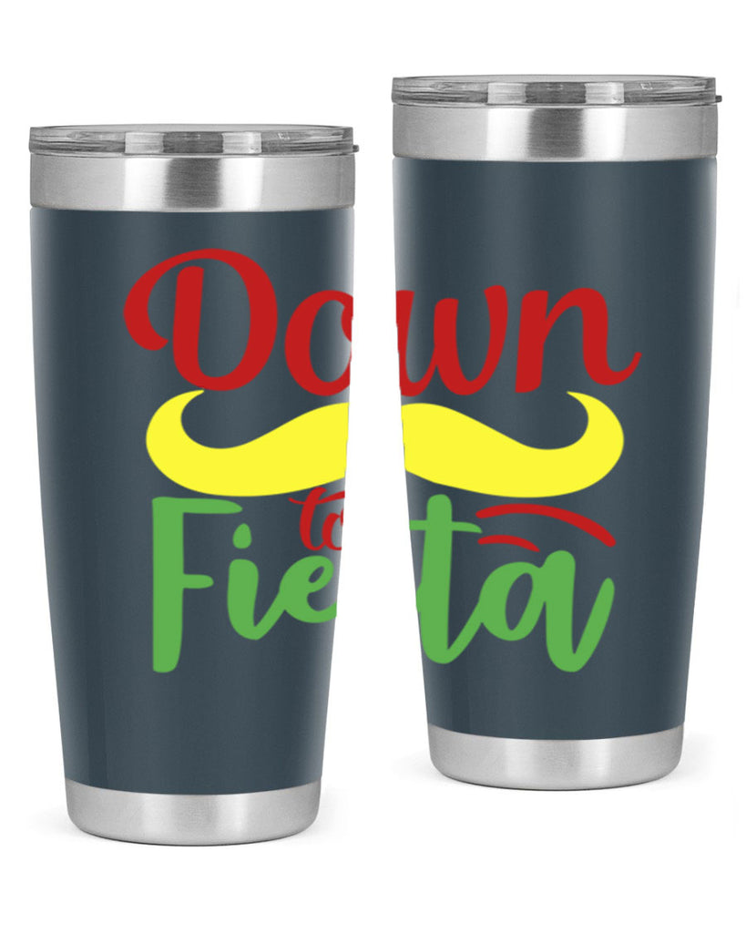 down to fiesta 3#- cinco de mayo- Tumbler