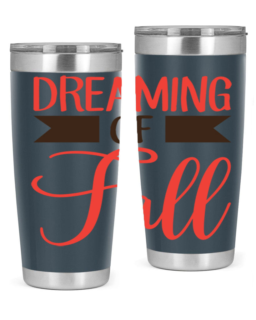 dreaming of fall 72#- fall- Tumbler