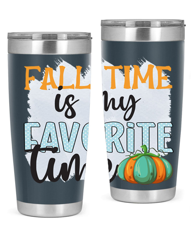 fall time is my favorite time 134#- fall- Tumbler