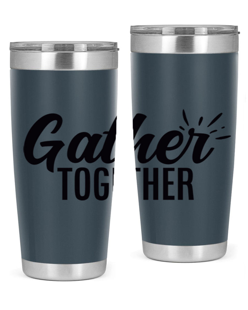 gather together 60#- thanksgiving- Tumbler