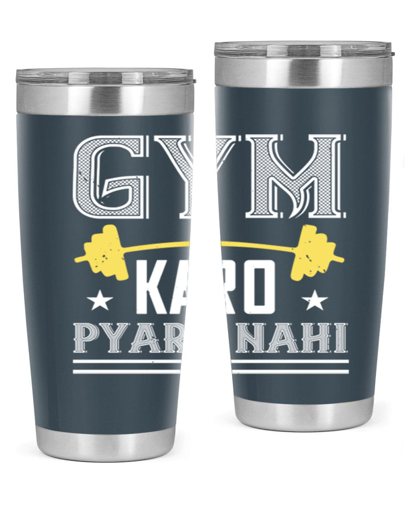 gym karo pare nahi 96#- gym- Tumbler
