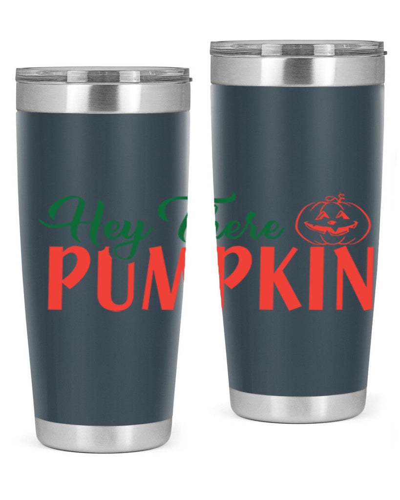 hey there pumpkin 305#- fall- Tumbler