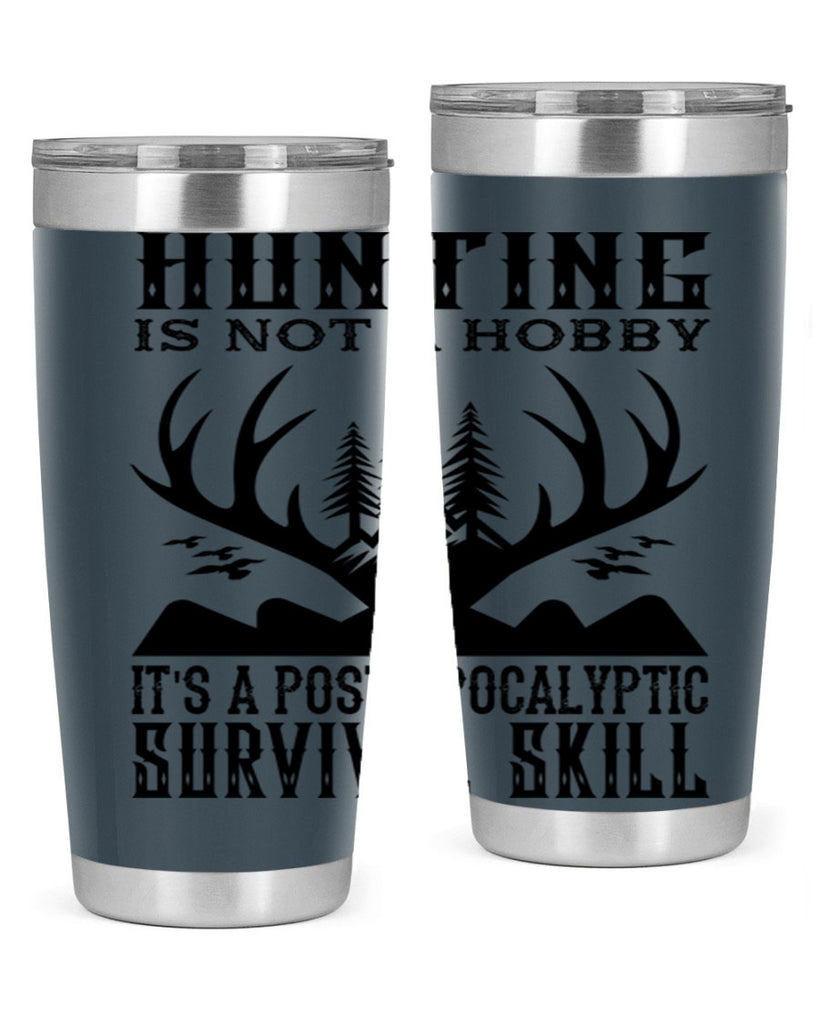 hunting is not 23#- hunting- Tumbler