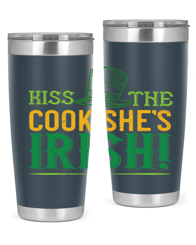 kiss the cook she’s irish Style 122#- St Patricks Day- Tumbler
