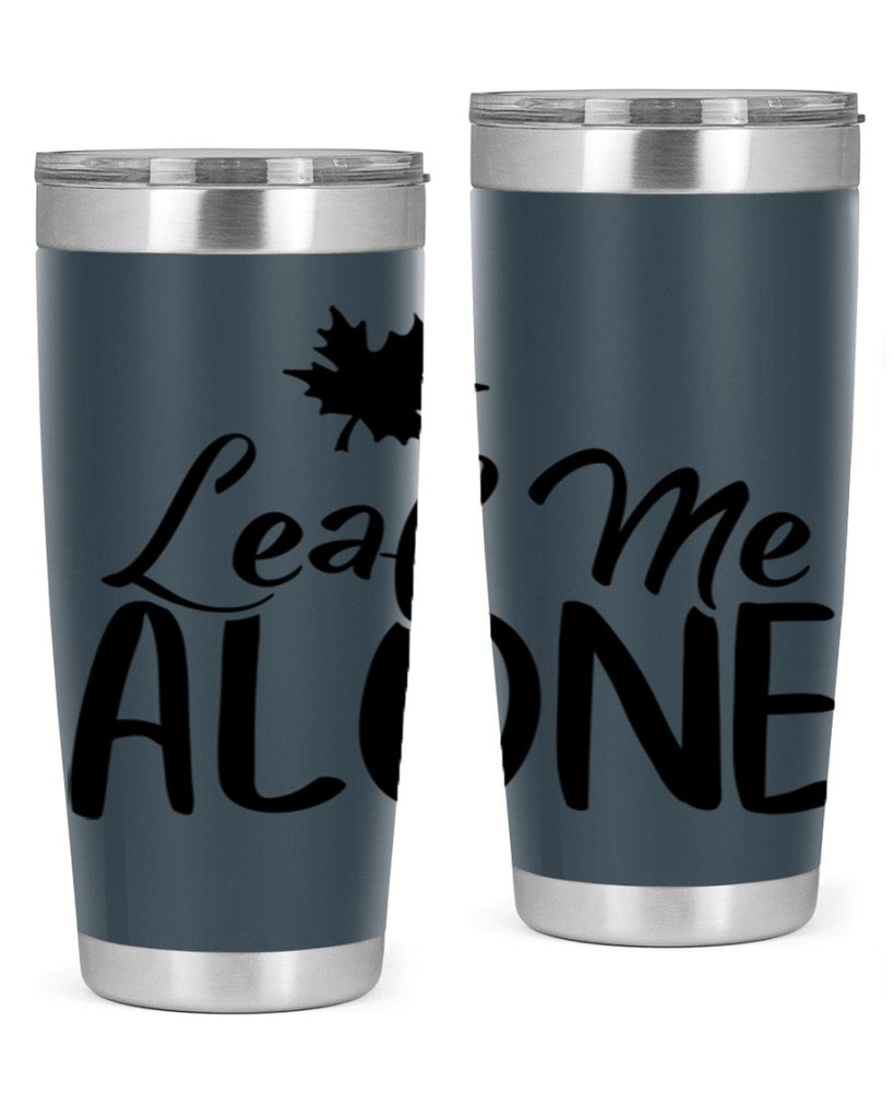 leaf me alone 386#- fall- Tumbler