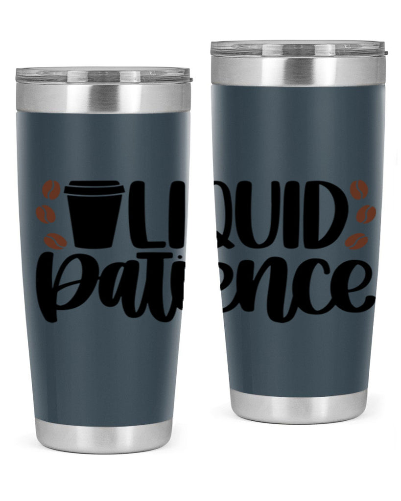 liquid patience 3#- drinking- Tumbler