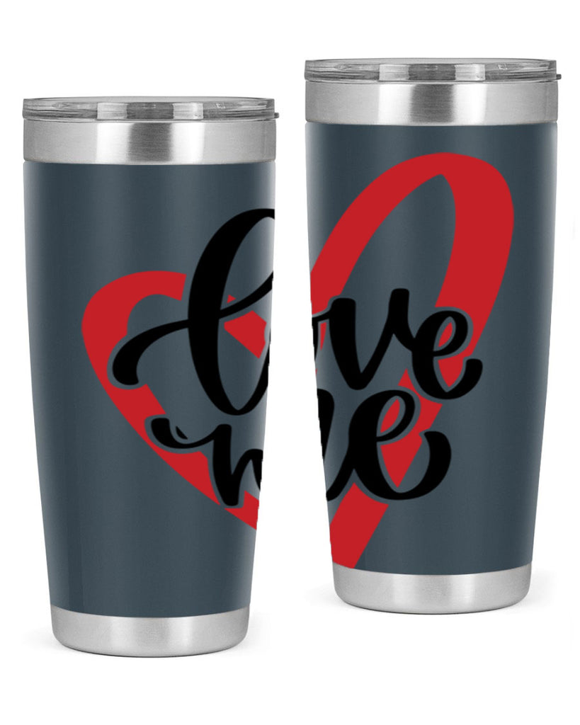 love me 17#- valentines day- Tumbler