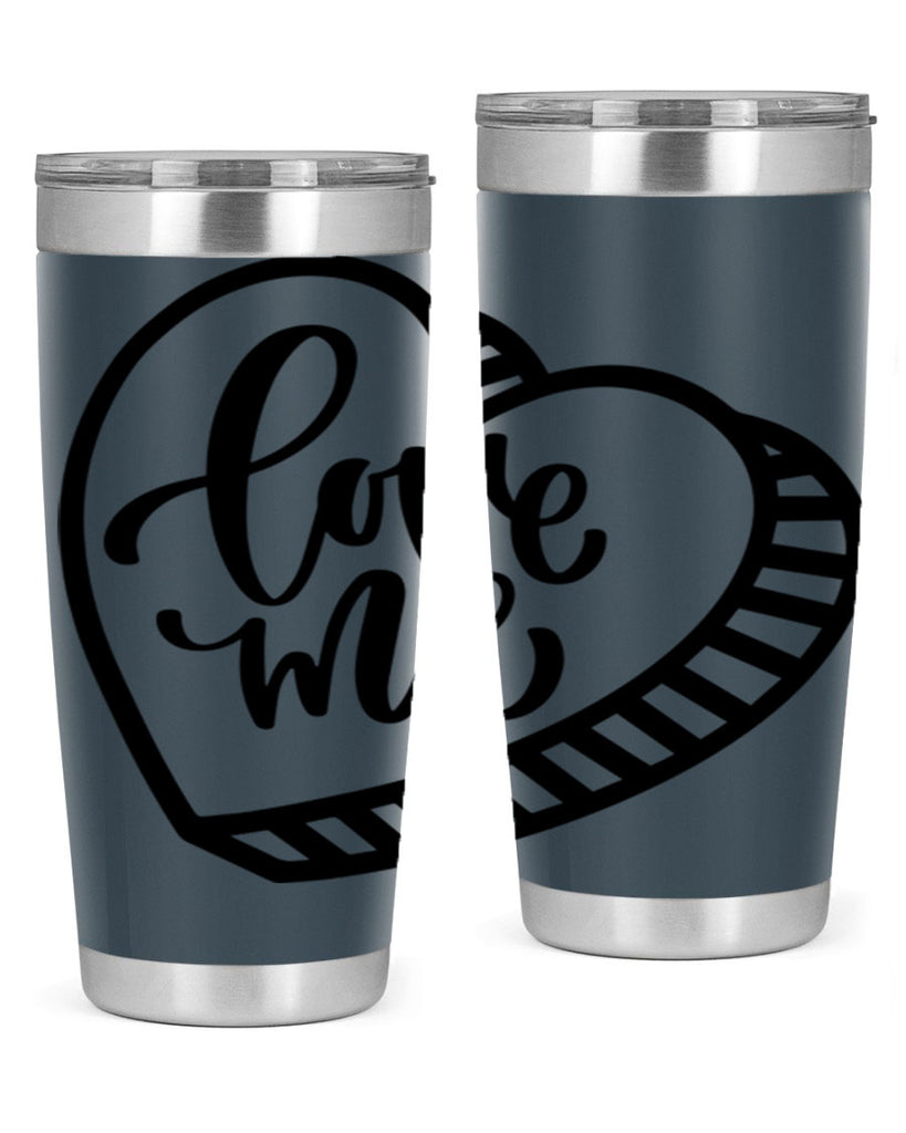 love me 18#- valentines day- Tumbler