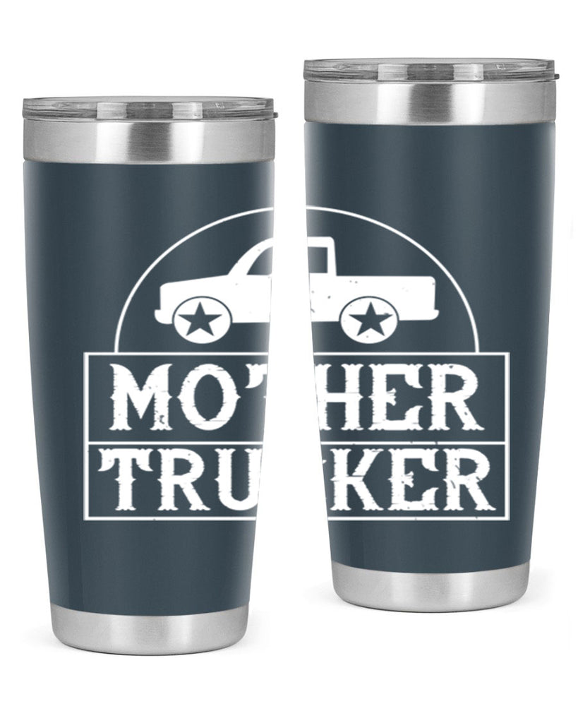 mother trucker Style 30#- truck driver- tumbler